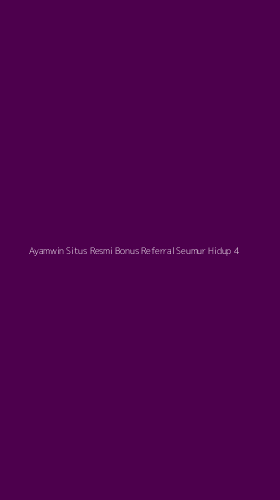 Tampilan Antarmuka Aplikasi Ayamwin Situs Resmi Bonus Referral Seumur Hidup - 4