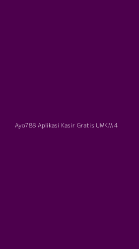 Tampilan Antarmuka Aplikasi Ayo788 Aplikasi Kasir Gratis Umkm - 4