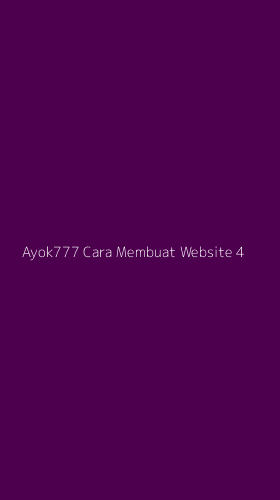 Tampilan Antarmuka Aplikasi Ayok777 Cara Membuat Website - 4