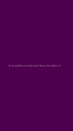 Tampilan Antarmuka Aplikasi B Uanslot69 Link Alternatif Resmi Anti Blokir - 3