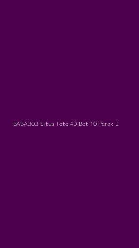 Tampilan Antarmuka Aplikasi Baba303 Situs Toto 4d Bet 10 Perak - 2