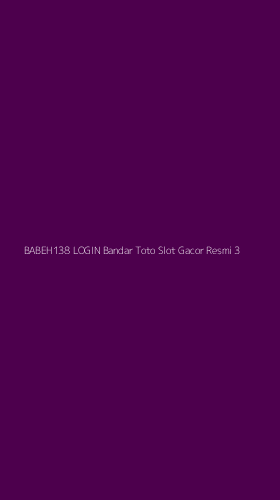 Tampilan Antarmuka Aplikasi Babeh138 Login Bandar Toto Slot Gacor Resmi - 3