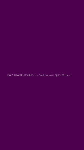 Tampilan Antarmuka Aplikasi Baccarat88 Login Situs Slot Deposit Qris 24 Jam - 3