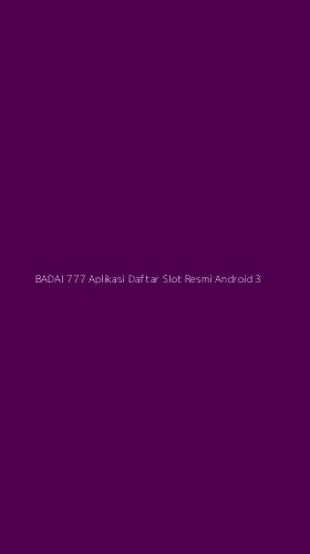 Tampilan Antarmuka Aplikasi Badai 777 Aplikasi Daftar Slot Resmi Android - 3