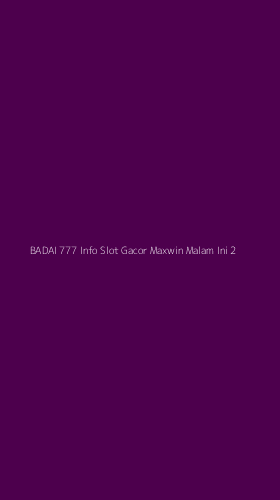 Tampilan Antarmuka Aplikasi Badai 777 Info Slot Gacor Maxwin Malam Ini - 2