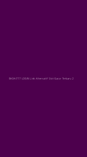 Tampilan Antarmuka Aplikasi Badai777 Login Link Alternatif Slot Gacor Terbaru - 2