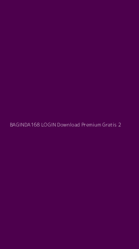Tampilan Antarmuka Aplikasi Baginda168 Login Download Premium Gratis - 2