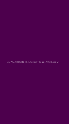 Tampilan Antarmuka Aplikasi Bahagiapoker Link Alternatif Resmi Anti Blokir - 2