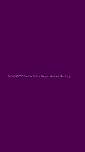 Tampilan Antarmuka Aplikasi Bahasatoto Bandar Online Dengan Winrate Tertinggi - 1