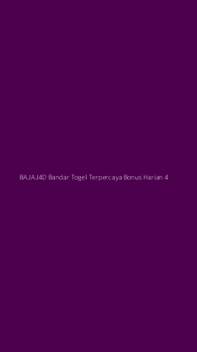 Tampilan Antarmuka Aplikasi Bajaj4d Bandar Togel Terpercaya Bonus Harian - 4