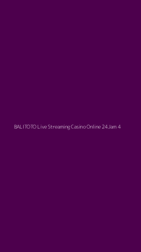Tampilan Antarmuka Aplikasi Balitoto Live Streaming Casino Online 24jam - 4