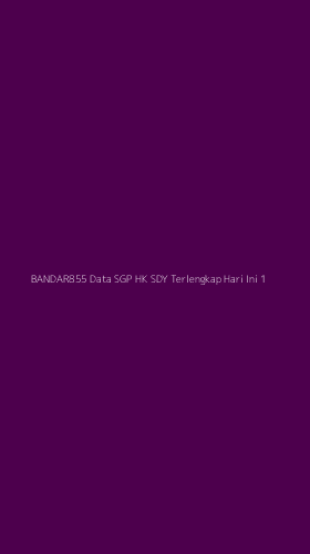 Tampilan Antarmuka Aplikasi Bandar855 Data Sgp Hk Sdy Terlengkap Hari Ini - 1