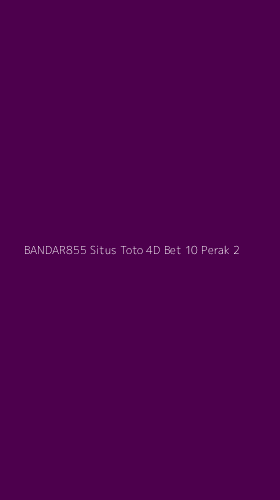 Tampilan Antarmuka Aplikasi Bandar855 Situs Toto 4d Bet 10 Perak - 2