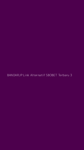 Tampilan Antarmuka Aplikasi Bandarjp Link Alternatif Sbobet Terbaru - 3