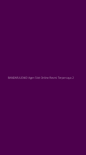 Tampilan Antarmuka Aplikasi Bandarjudi4d Agen Slot Online Resmi Terpercaya - 2