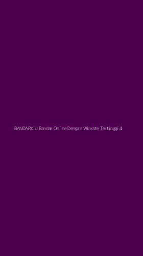 Tampilan Antarmuka Aplikasi Bandarkiu Bandar Online Dengan Winrate Tertinggi - 4