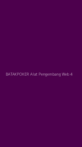 Tampilan Antarmuka Aplikasi Batakpoker Alat Pengembang Web - 4