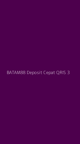 Tampilan Antarmuka Aplikasi Batam88 Deposit Cepat Qris - 3