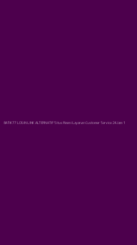 Tampilan Antarmuka Aplikasi Batik77 Login Link Alternatif Situs Resmi Layanan Customer Service 24jam - 1