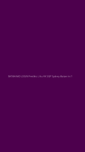 Tampilan Antarmuka Aplikasi Batman4d Login Prediksi Jitu Hk Sgp Sydney Malam Ini - 1