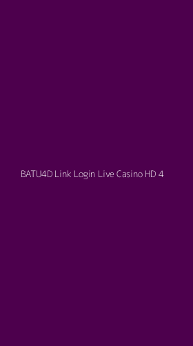 Tampilan Antarmuka Aplikasi Batu4d Link Login Live Casino Hd - 4