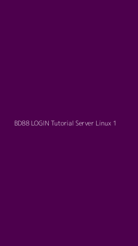 Tampilan Antarmuka Aplikasi Bd88 Login Tutorial Server Linux - 1