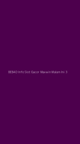 Tampilan Antarmuka Aplikasi Beb4d Info Slot Gacor Maxwin Malam Ini - 3