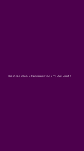 Tampilan Antarmuka Aplikasi Bebek168 Login Situs Dengan Fitur Live Chat Cepat - 1