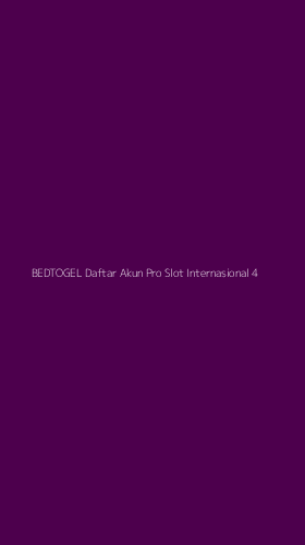 Tampilan Antarmuka Aplikasi Bedtogel Daftar Akun Pro Slot Internasional - 4