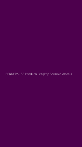 Tampilan Antarmuka Aplikasi Bendera138 Panduan Lengkap Bermain Aman - 4
