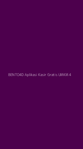 Tampilan Antarmuka Aplikasi Bento4d Aplikasi Kasir Gratis Umkm - 4