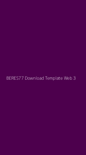 Tampilan Antarmuka Aplikasi Beres77 Download Template Web - 3