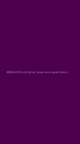 Tampilan Antarmuka Aplikasi Berkah303 Link Daftar Semua Jenis Game Online - 2