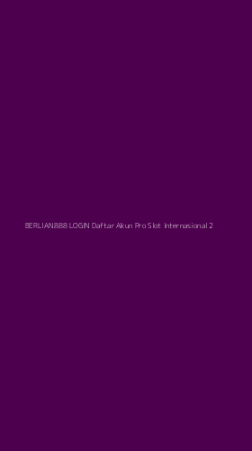 Tampilan Antarmuka Aplikasi Berlian888 Login Daftar Akun Pro Slot Internasional - 2