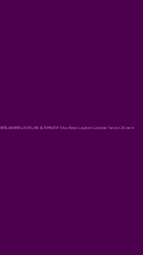 Tampilan Antarmuka Aplikasi Berlian888 Login Link Alternatif Situs Resmi Layanan Customer Service 24jam - 4