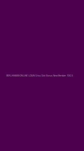 Tampilan Antarmuka Aplikasi Berlian888 Online Login Situs Slot Bonus New Member 100 - 3
