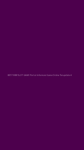 Tampilan Antarmuka Aplikasi Best 888 Slot Game Portal Informasi Game Online Terupdate - 4