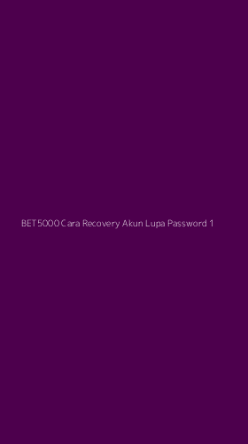 Tampilan Antarmuka Aplikasi Bet5000 Cara Recovery Akun Lupa Password - 1