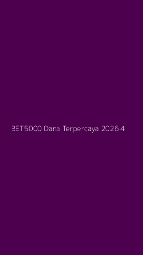 Tampilan Antarmuka Aplikasi Bet5000 Dana Terpercaya 2026 - 4