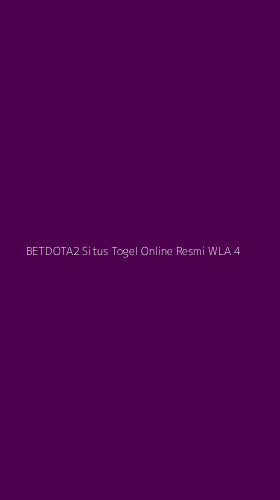 Tampilan Antarmuka Aplikasi Betdota2 Situs Togel Online Resmi Wla - 4