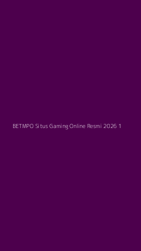 Tampilan Antarmuka Aplikasi Betmpo Situs Gaming Online Resmi 2026 - 1