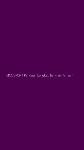 Tampilan Antarmuka Aplikasi Bigosport Panduan Lengkap Bermain Aman - 4