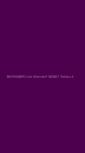 Tampilan Antarmuka Aplikasi Bintangmpo Link Alternatif Sbobet Terbaru - 4