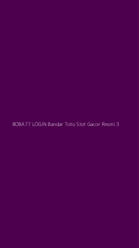 Tampilan Antarmuka Aplikasi Boba77 Login Bandar Toto Slot Gacor Resmi - 3