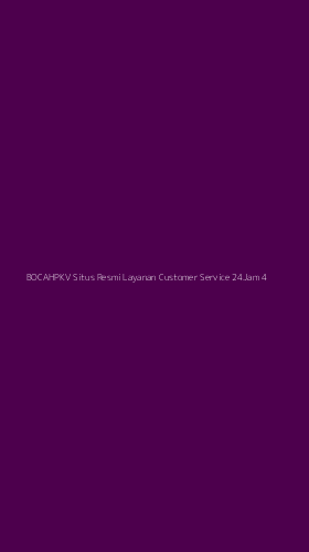 Tampilan Antarmuka Aplikasi Bocahpkv Situs Resmi Layanan Customer Service 24jam - 4