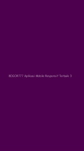 Tampilan Antarmuka Aplikasi Bogor777 Aplikasi Mobile Responsif Terbaik - 3