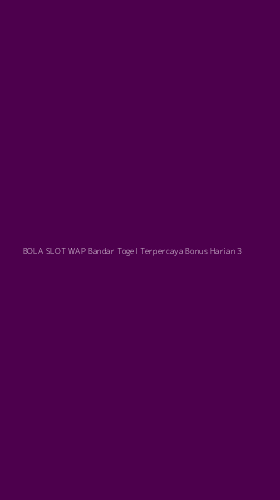 Tampilan Antarmuka Aplikasi Bola Slot Wap Bandar Togel Terpercaya Bonus Harian - 3