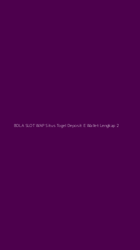 Tampilan Antarmuka Aplikasi Bola Slot Wap Situs Togel Deposit E Wallet Lengkap - 2