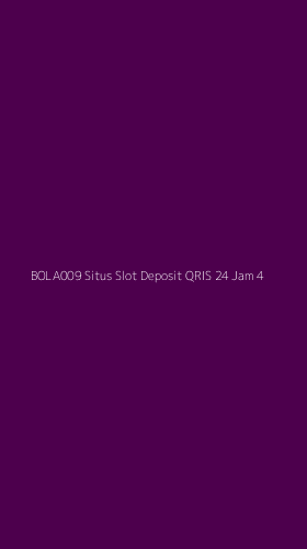 Tampilan Antarmuka Aplikasi Bola009 Situs Slot Deposit Qris 24 Jam - 4
