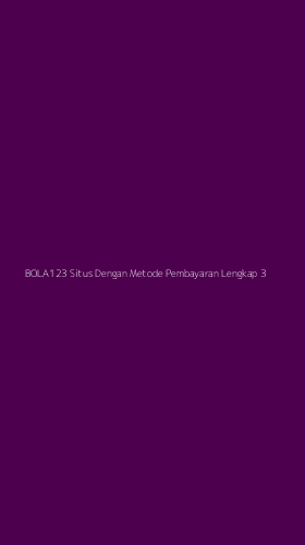 Tampilan Antarmuka Aplikasi Bola123 Situs Dengan Metode Pembayaran Lengkap - 3